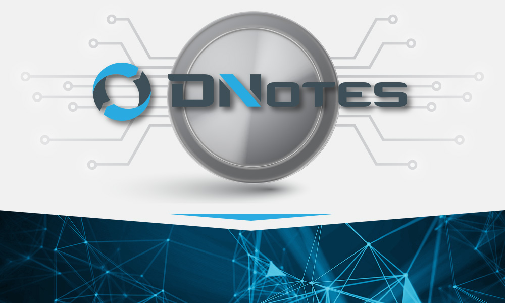 DNotes Prepares to Introduce DNotes 2.0 Update; Launches New Bitcointalk Forum Thread